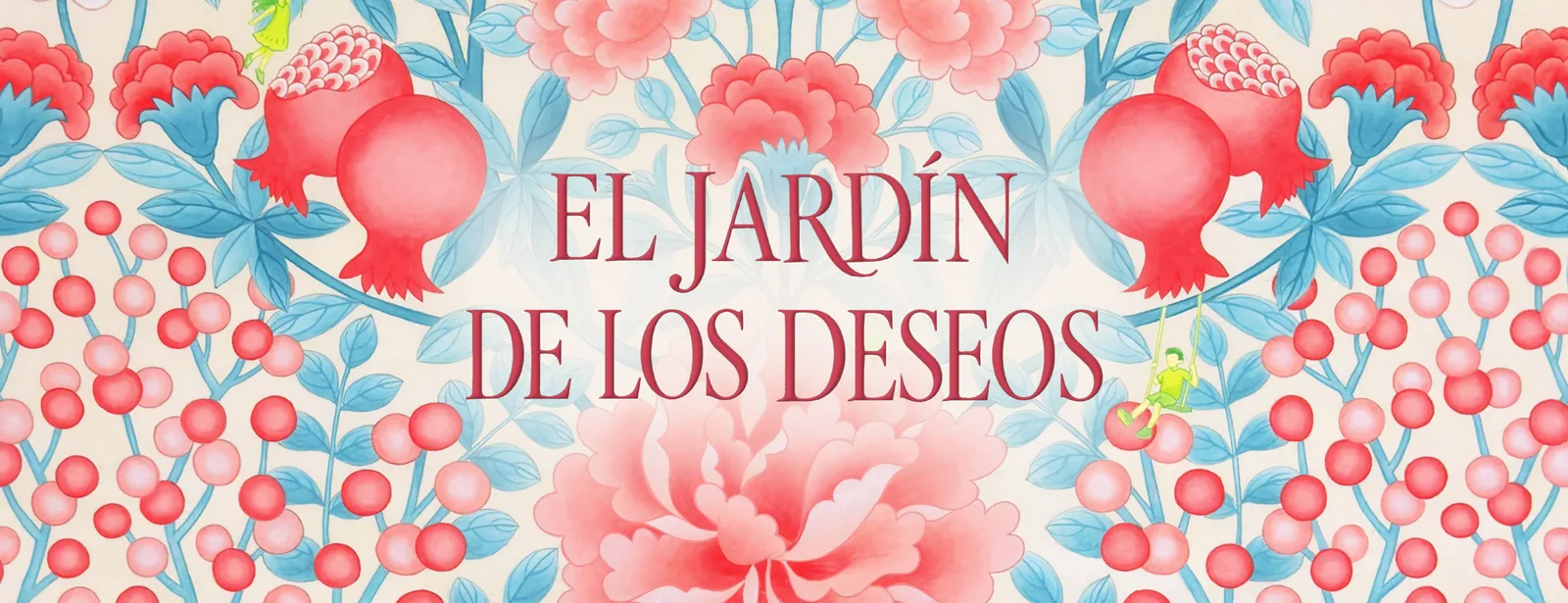 El jardín de los deseos – Clara Baik